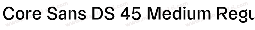 Core Sans DS 45 Medium RegularV字体转换